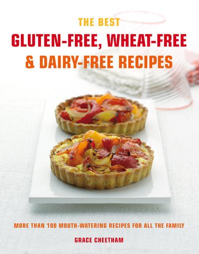 Cook’s Bible: Gluten-Free, Wheat-Free & Dairy-Free Recipes
