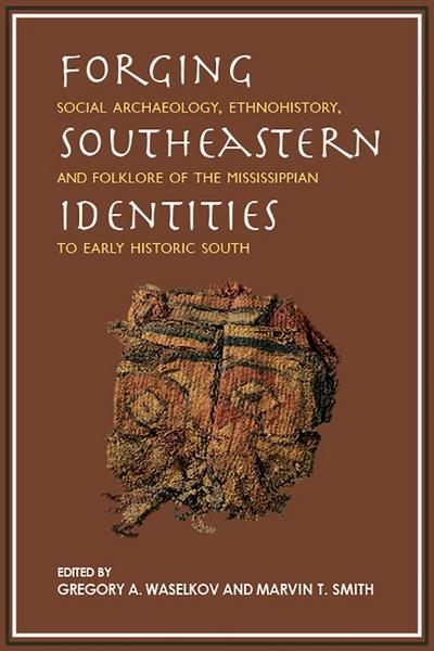 Forging Southeastern Identities