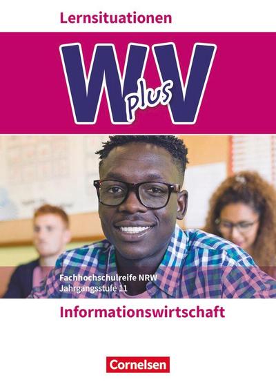 Wirtschaft für Fachoberschulen und Höhere Berufsfachschulen Band 1- Informationswirtschaft  - Arbeitsbuch