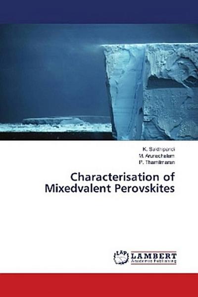 Characterisation of Mixedvalent Perovskites