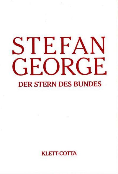 Sämtliche Werke in 18 Bänden, Band 8. Der Stern des Bundes (Sämtliche Werke in achtzehn Bänden, Bd.)