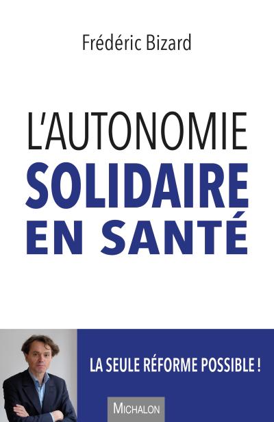 L’autonomie solidaire en sante