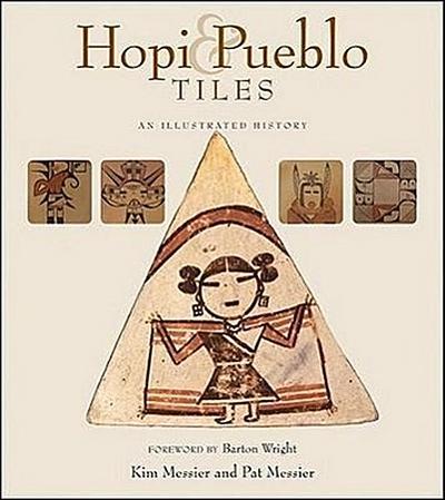 Hopi & Pueblo Tiles: An Illustrated History