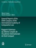 General Reports of the XIXth Congress of the International Academy of Comparative Law Rapports Généraux du XIXème Congrès de l’Académie Internationale de Droit Comparé