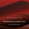 Rheinhessen im anderen Licht