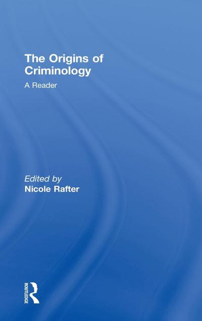 The Origins of Criminology