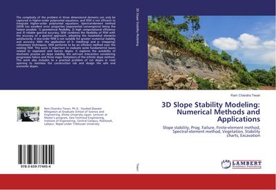 3D Slope Stability Modeling: Numerical Methods and Applications