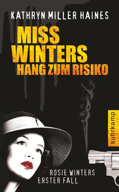 Miss Winters Hang zum Risiko: Rosie Winters erster Fall (suhrkamp taschenbuch)