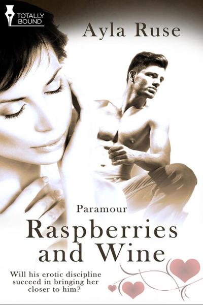 Raspberries and Wine