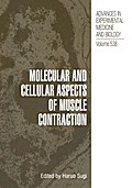 Molecular and Cellular Aspects of Muscle Contracti