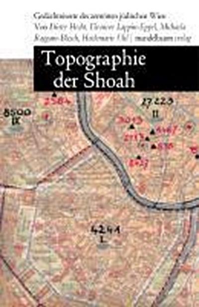 Topographie der Shoah