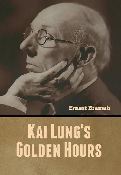 Kai Lung’s Golden Hours