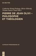 Pierre de Jean Olivi - Philosophe et théologien