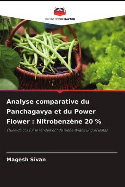 Analyse comparative du Panchagavya et du Power Flower : Nitrobenzène 20 %