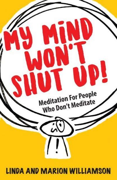 My Mind Won’t Shut Up!