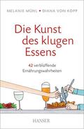 Die Kunst des klugen Essens
