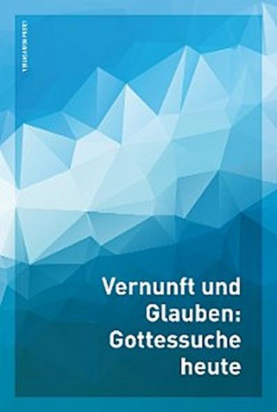 Vernunft und Glauben