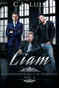 Liam, El Guardaespaldas y El Heredero libro 2