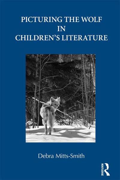 Picturing the Wolf in Children’s Literature