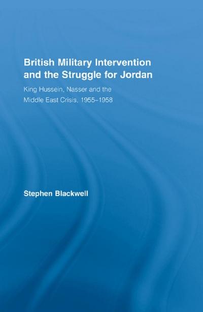 British Military Intervention and the Struggle for Jordan