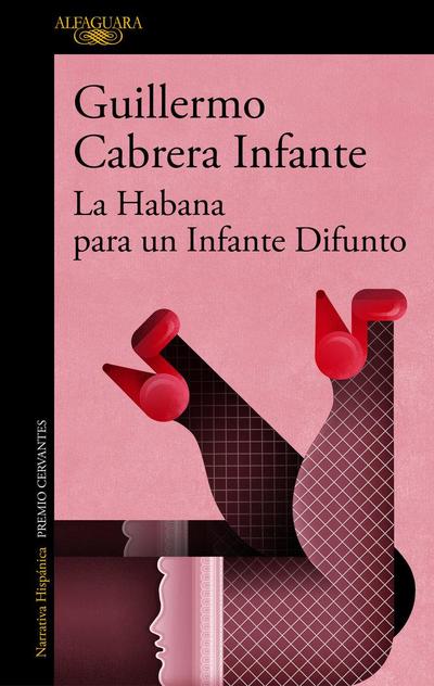 La Habana Para Un Infante Difunto / Infante’s Inferno