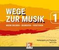Wege zur Musik 1 (Lehrplan 2025) - CD-Paket