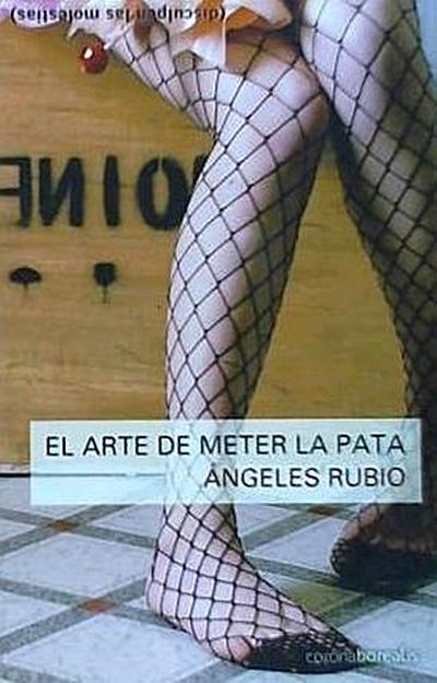 El arte de meter la pata