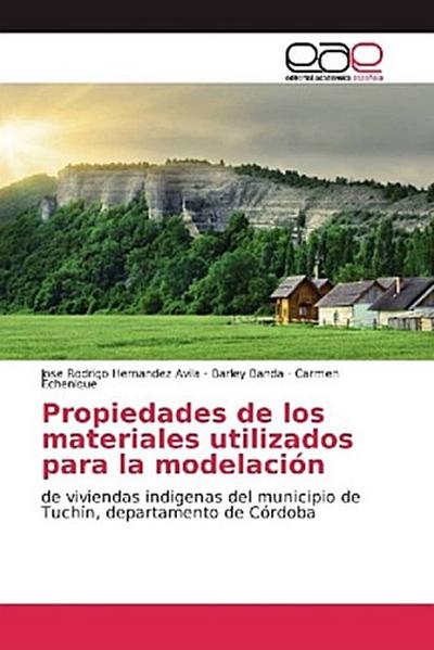 Propiedades de los materiales utilizados para la modelación
