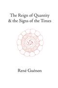 The Reign of Quantity and the Signs of the Times