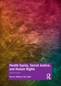 Health Equity, Social Justice and Human Rights