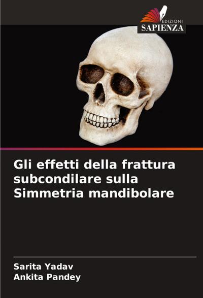 Gli effetti della frattura subcondilare sulla Simmetria mandibolare