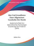 Idee Und Grundlinien Einer Allgemeinen Geschichte Der Mystik