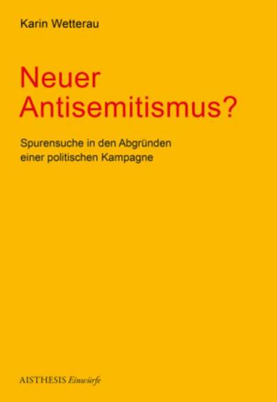 Neuer Antisemitismus?