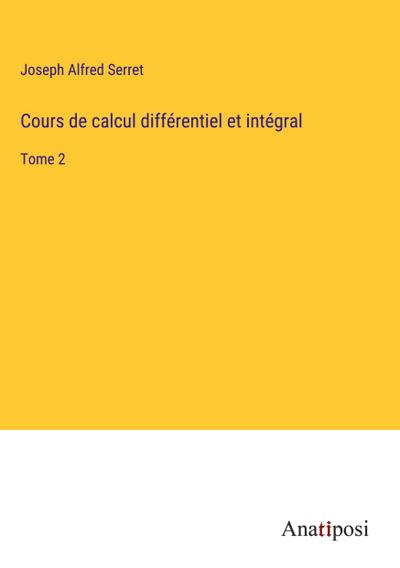 Cours de calcul différentiel et intégral