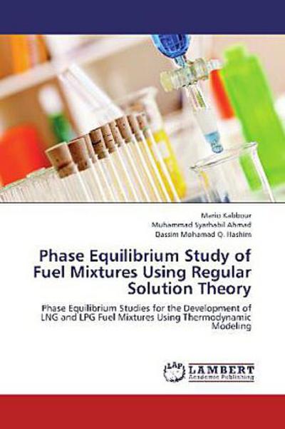 Phase Equilibrium Study of Fuel Mixtures Using Regular Solution Theory