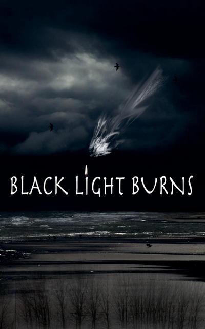 Black Light Burns