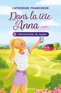 Dans la tête d’Anna.com T03