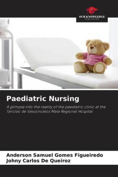 Paediatric Nursing