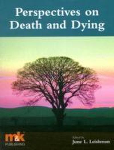 Perspectives on Death and Dying