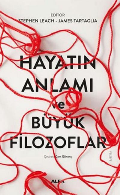 Hayatin Anlami ve Büyük Filozoflar