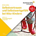 Selbstvertrauen und Selbstwertgefühl bei Kita-Kind