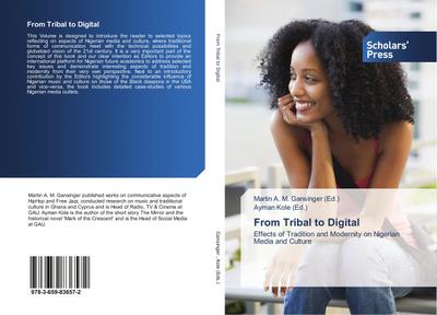 From Tribal to Digital