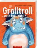 Der Grolltroll ... grollt heut nicht!?