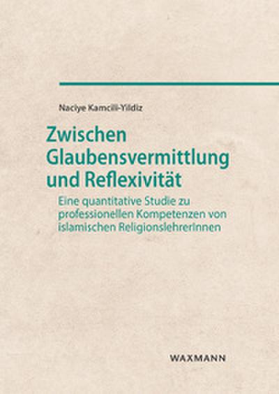 Zwischen Glaubensvermittlung und Reflexivität