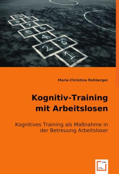 Kognitiv-Training mit Arbeitslosen