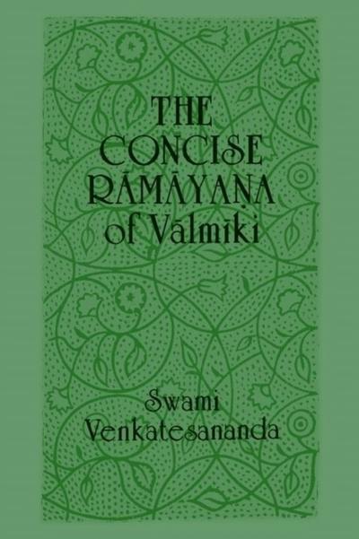 The Concise R¿m¿yana of V¿lm¿ki