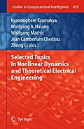 Selected Topics in Nonlinear Dynamics and Theoretical Electrical Engineering