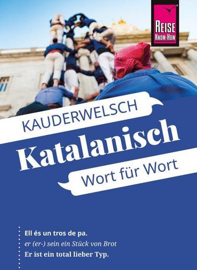 Reise Know-How Katalanisch - Wort für Wort