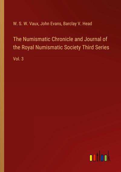 The Numismatic Chronicle and Journal of the Royal Numismatic Society Third Series