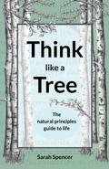 Think like a Tree